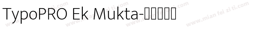 TypoPRO Ek Mukta字体转换
